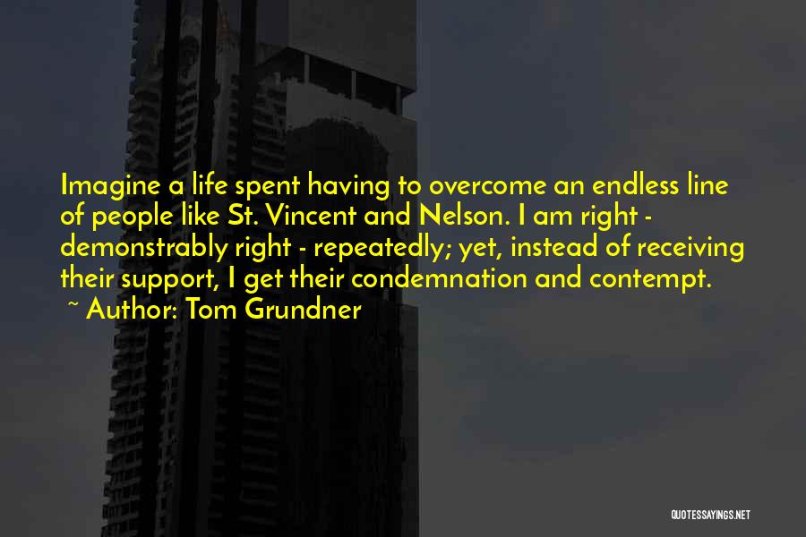 Receiving Support Quotes By Tom Grundner