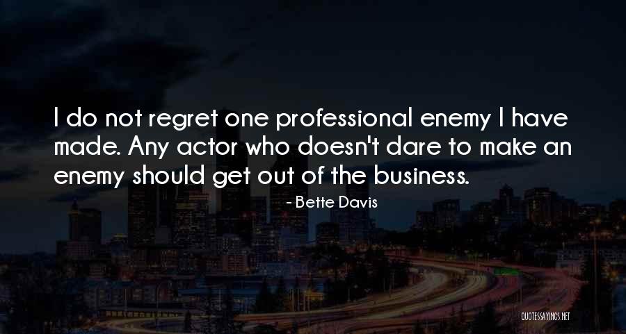 Receloso Quotes By Bette Davis Receloso Quotes By Bette Davis