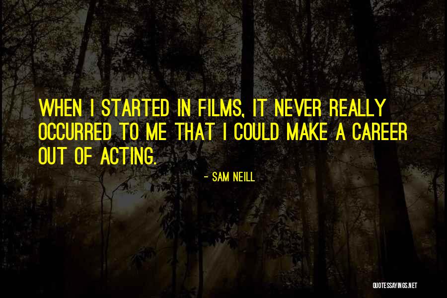 Recency Frequency Quotes By Sam Neill Recency Frequency Quotes By Sam Neill