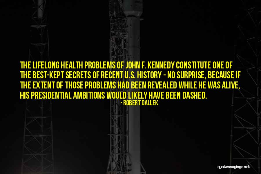 Recent Best Quotes By Robert Dallek Recent Best Quotes By Robert Dallek