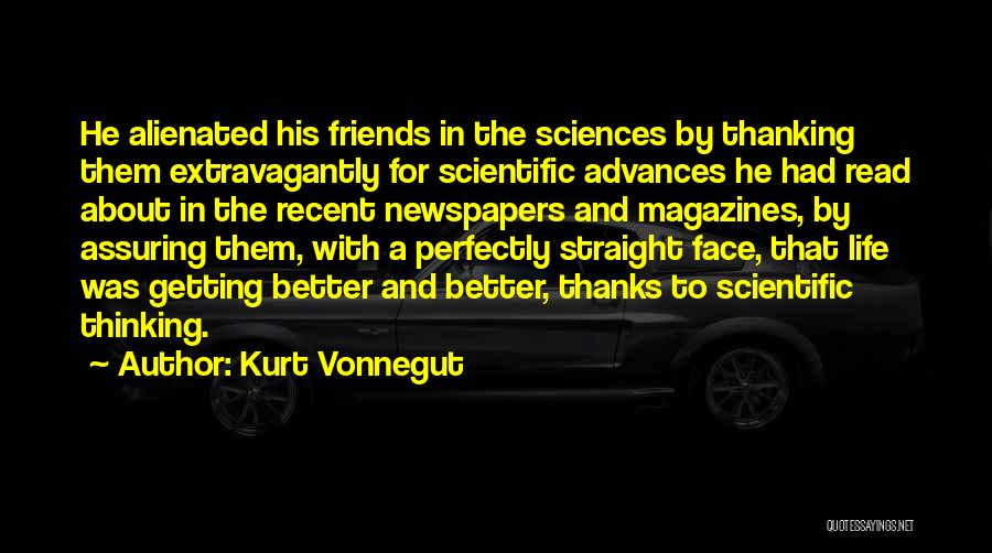 Recent Friends Quotes By Kurt Vonnegut