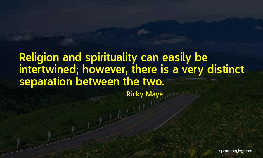 Recent Funny Quotes By Ricky Maye