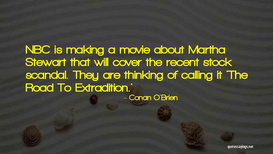 Recent Movie Quotes By Conan O'Brien