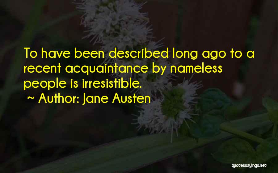 Recent Quotes By Jane Austen
