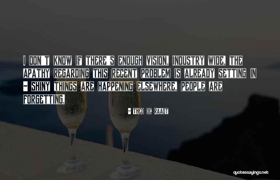 Recent Technology Quotes By Theo De Raadt Recent Technology Quotes By Theo De Raadt
