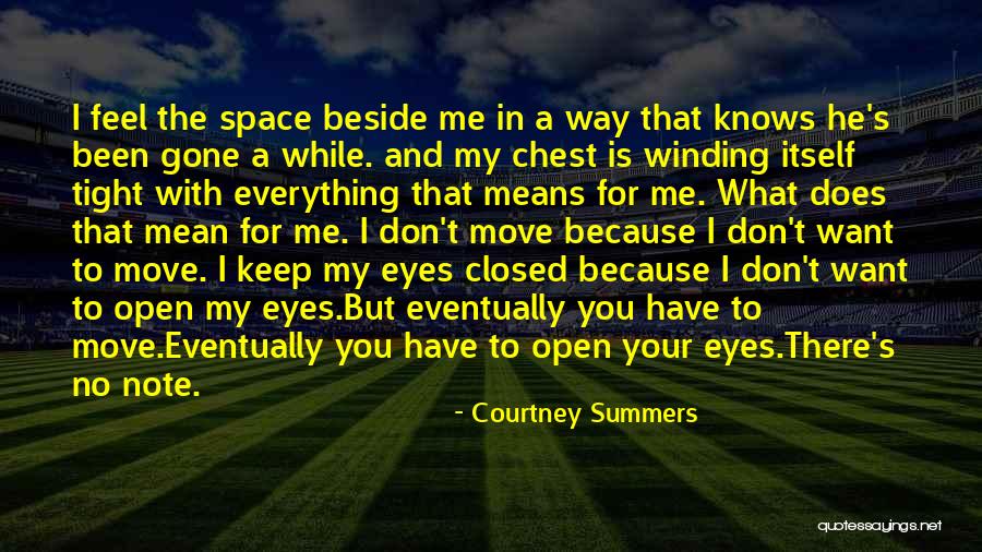 Recentes Quotes By Courtney Summers Recentes Quotes By Courtney Summers