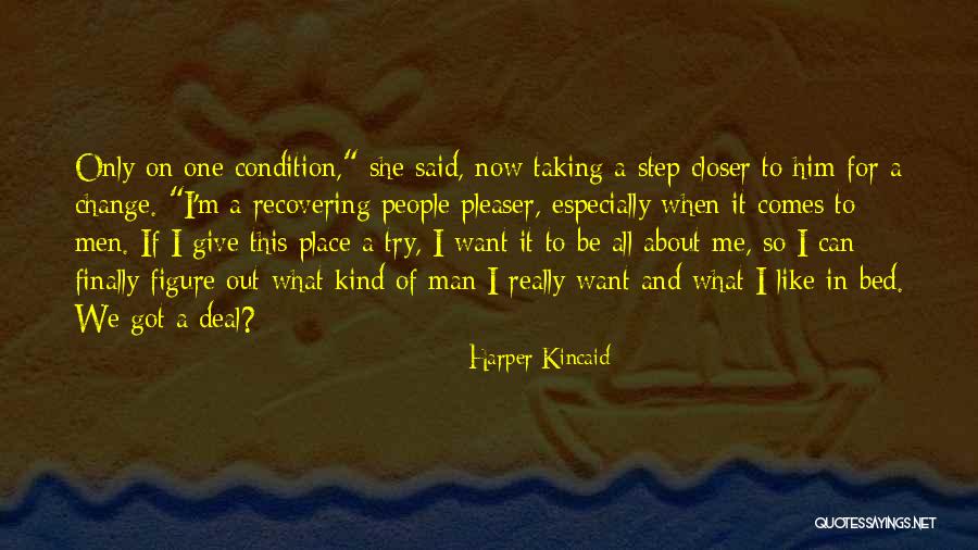 Recentes Quotes By Harper Kincaid Recentes Quotes By Harper Kincaid