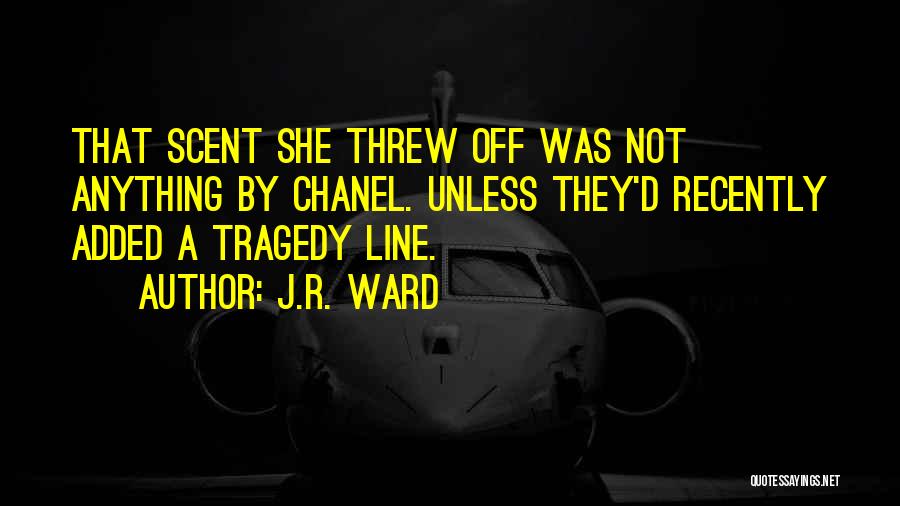 Recently Added Quotes By J.R. Ward