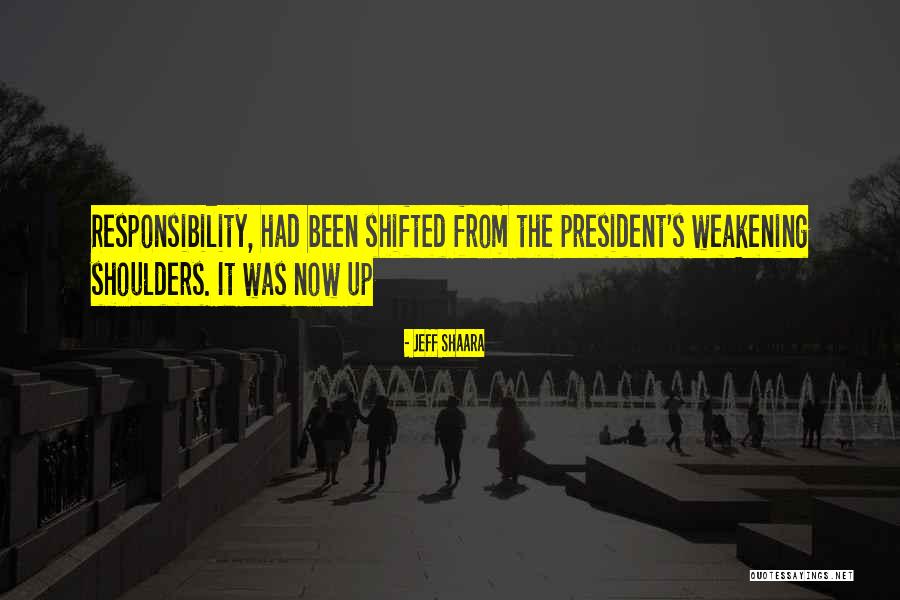 Recently Addicted Quotes By Jeff Shaara Recently Addicted Quotes By Jeff Shaara