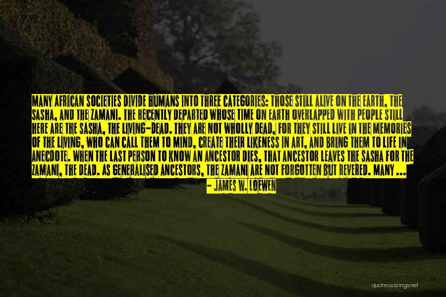 Recently Departed Quotes By James W. Loewen Recently Departed Quotes By James W. Loewen