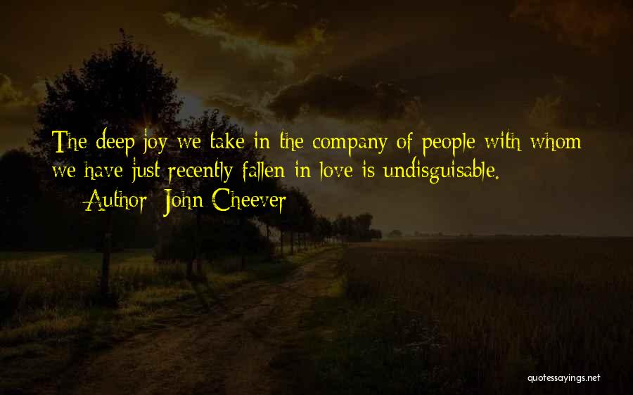 Recently Love Quotes By John Cheever