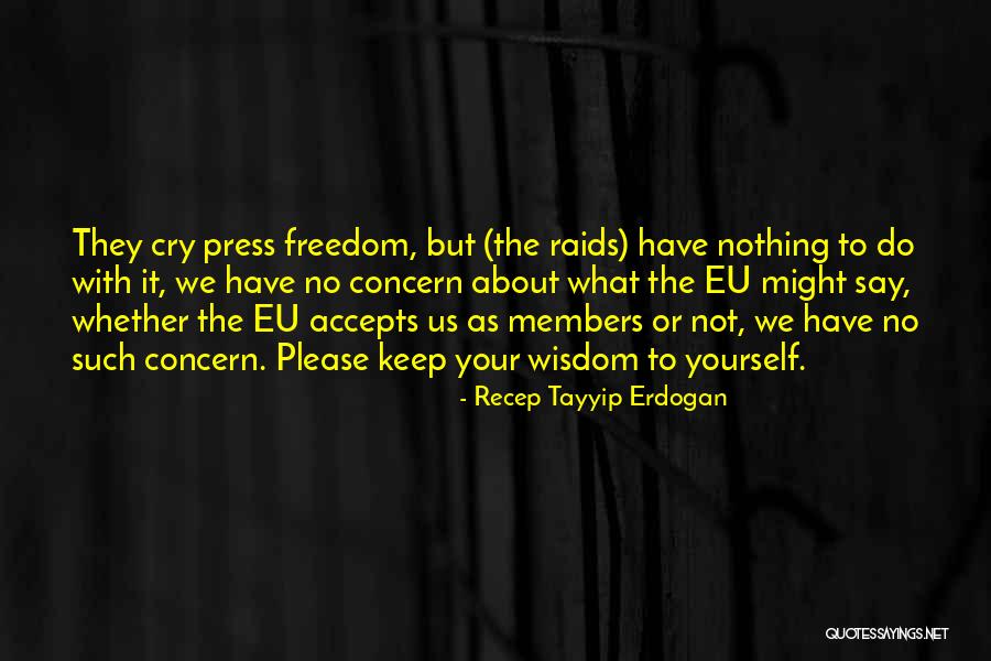 Recep Erdogan Quotes By Recep Tayyip Erdogan Recep Erdogan Quotes By Recep Tayyip Erdogan