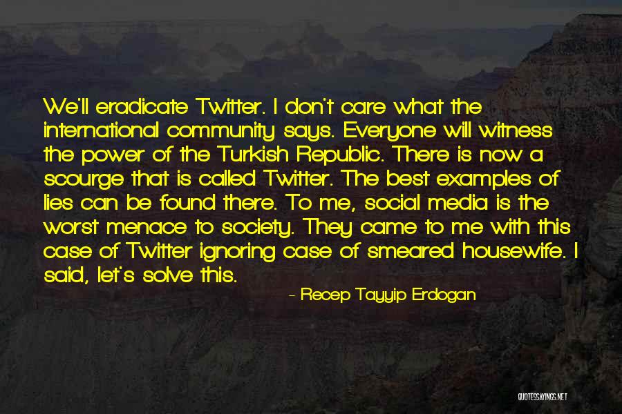 Recep Erdogan Quotes By Recep Tayyip Erdogan Recep Erdogan Quotes By Recep Tayyip Erdogan