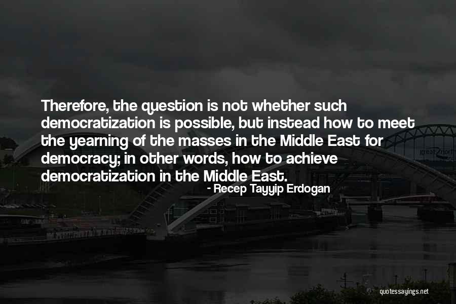 Recep Tayyip Erdogan Quotes 2188856