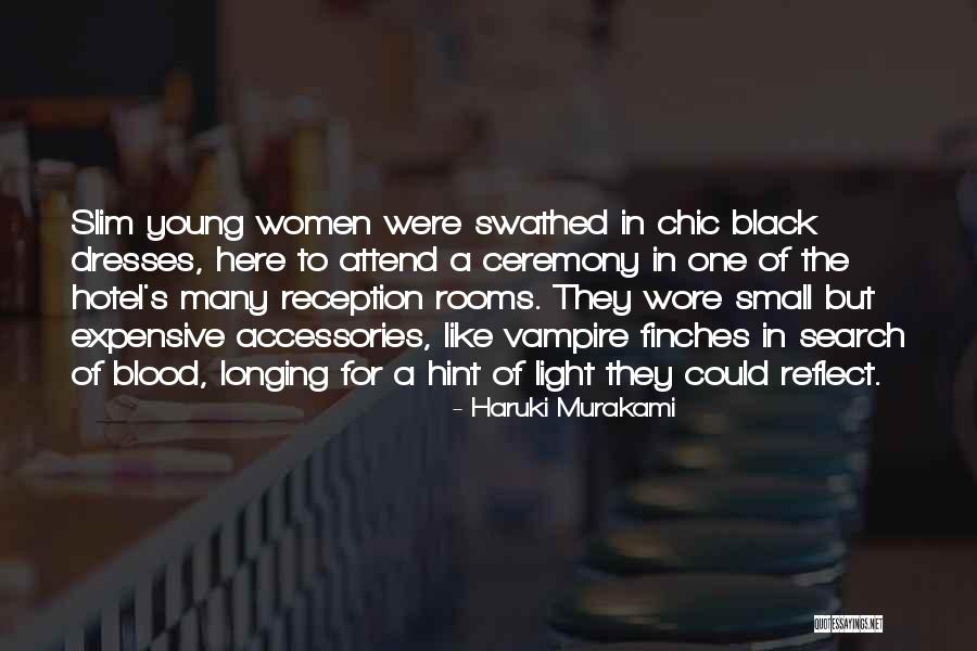 Reception Ceremony Quotes By Haruki Murakami Reception Ceremony Quotes By Haruki Murakami