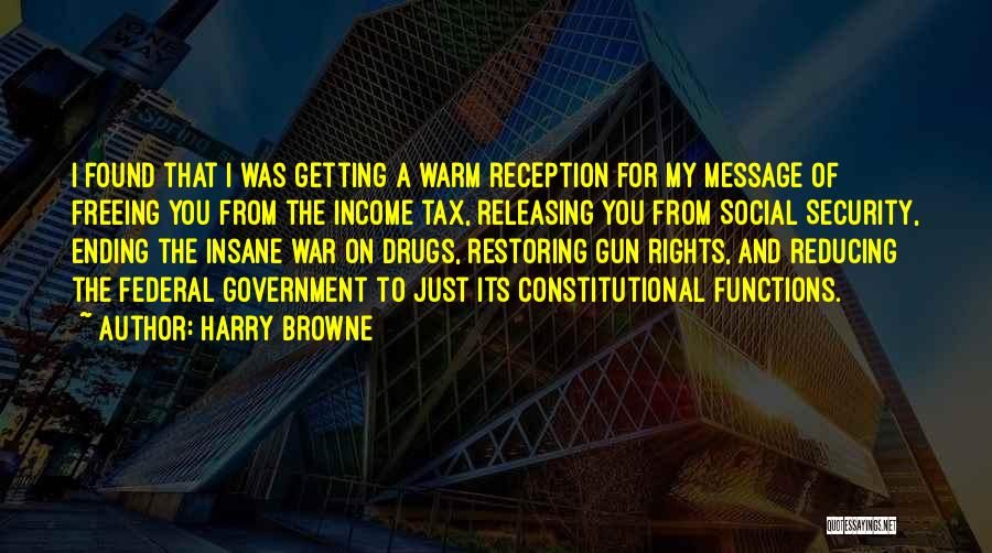 Reception Quotes By Harry Browne