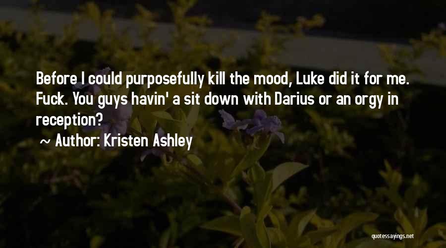 Reception Quotes By Kristen Ashley