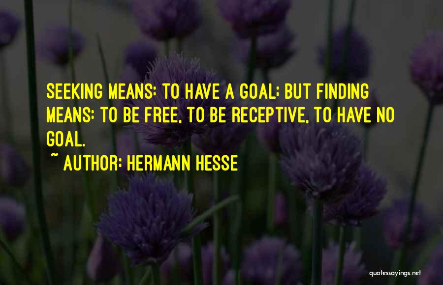 Receptive Quotes By Hermann Hesse