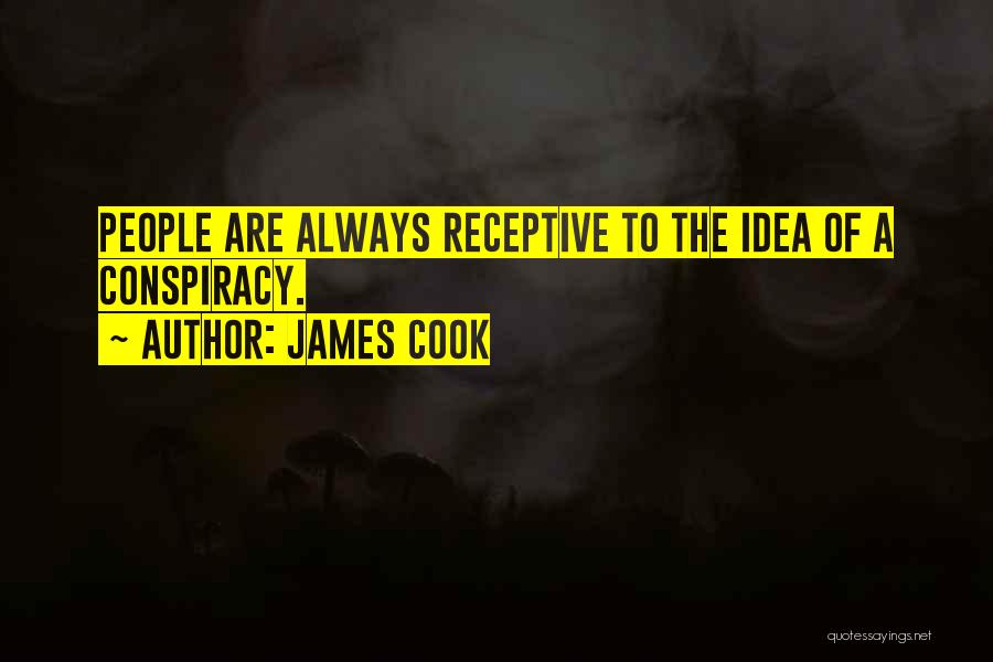 Receptive Quotes By James Cook