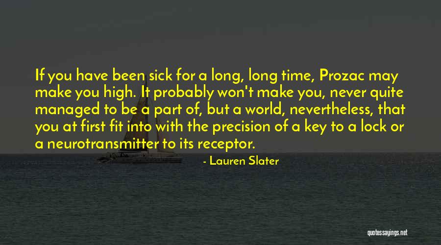 Receptor Quotes By Lauren Slater Receptor Quotes By Lauren Slater