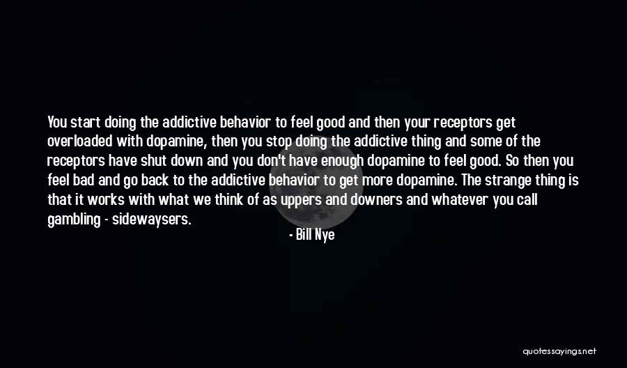 Receptors Quotes By Bill Nye Receptors Quotes By Bill Nye