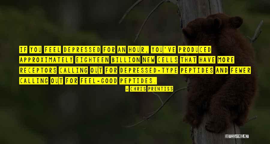 Receptors Quotes By Chris Prentiss Receptors Quotes By Chris Prentiss