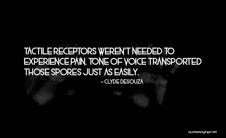 Receptors Quotes By Clyde DeSouza Receptors Quotes By Clyde DeSouza