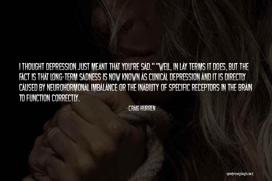 Receptors Quotes By Craig Hurren Receptors Quotes By Craig Hurren