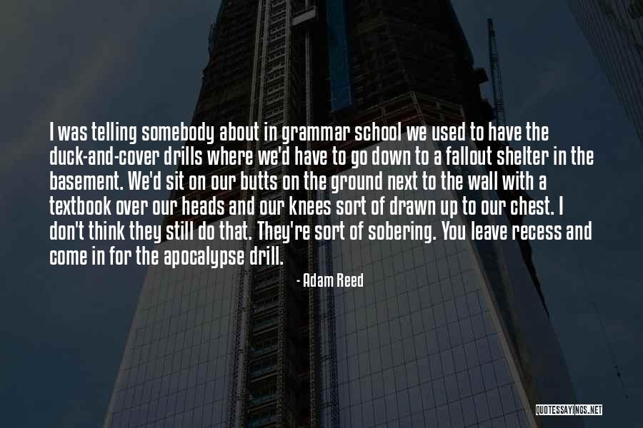 Recess Quotes By Adam Reed Recess Quotes By Adam Reed