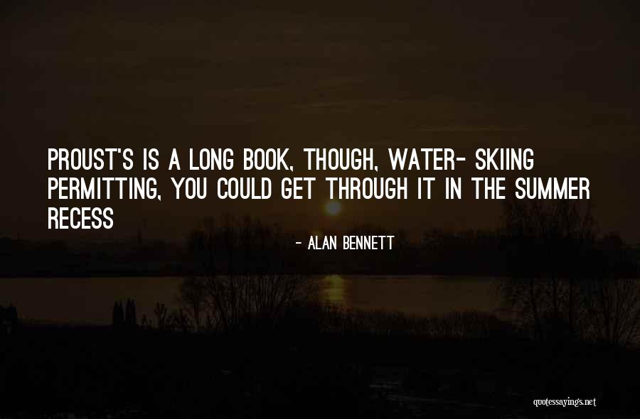 Recess Quotes By Alan Bennett Recess Quotes By Alan Bennett