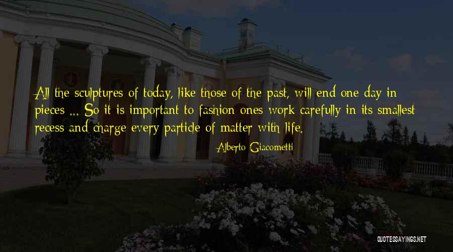 Recess Quotes By Alberto Giacometti Recess Quotes By Alberto Giacometti
