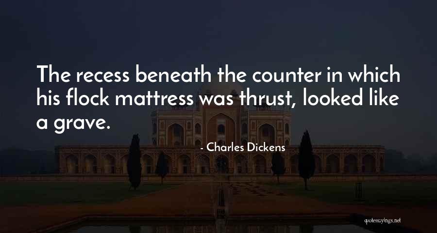 Recess Quotes By Charles Dickens Recess Quotes By Charles Dickens
