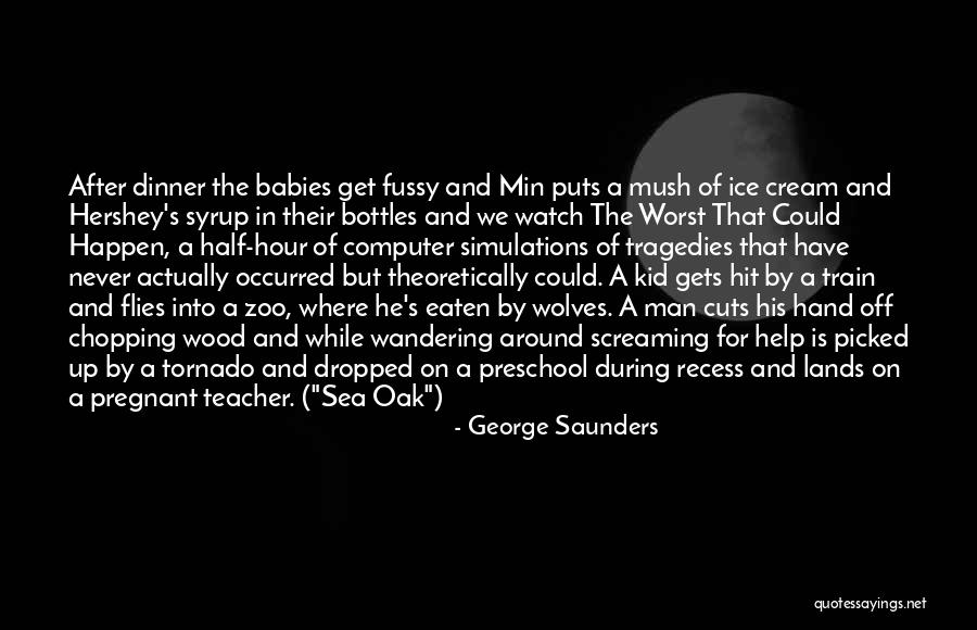 Recess Quotes By George Saunders Recess Quotes By George Saunders