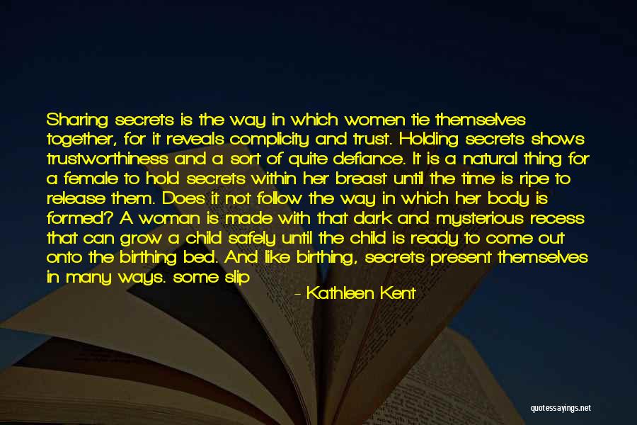Recess Quotes By Kathleen Kent Recess Quotes By Kathleen Kent