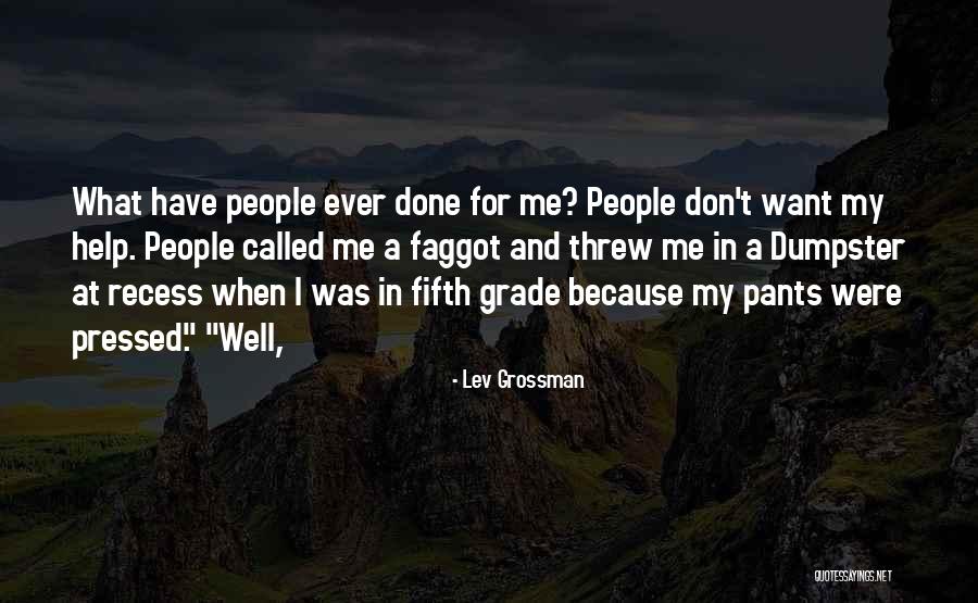 Recess Quotes By Lev Grossman Recess Quotes By Lev Grossman
