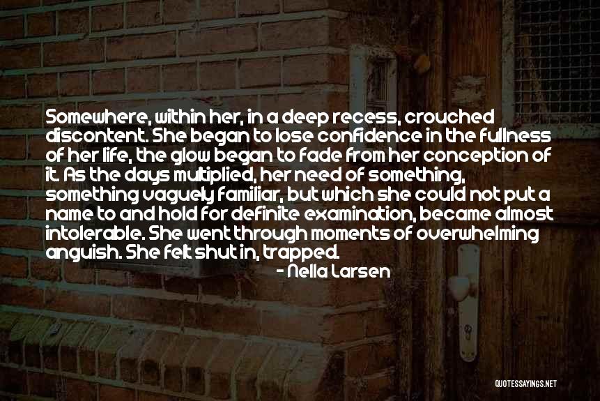 Recess Quotes By Nella Larsen Recess Quotes By Nella Larsen