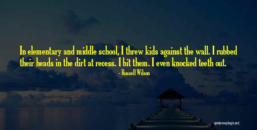 Recess Quotes By Russell Wilson Recess Quotes By Russell Wilson
