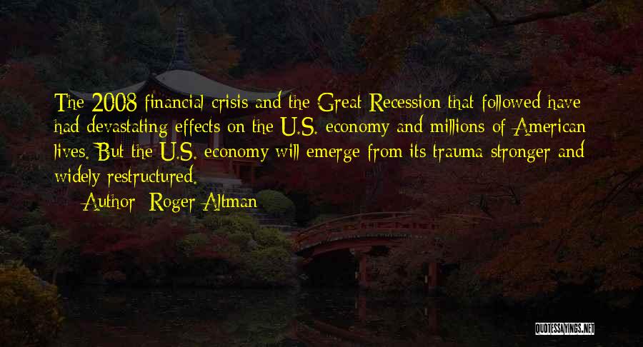 Recession Of 2008 Quotes By Roger Altman