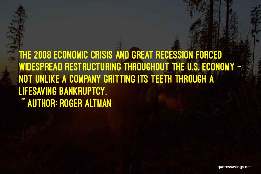 Recession Of 2008 Quotes By Roger Altman