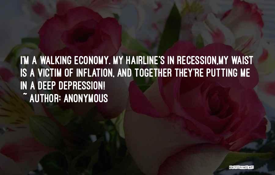 Recession Quotes By Anonymous