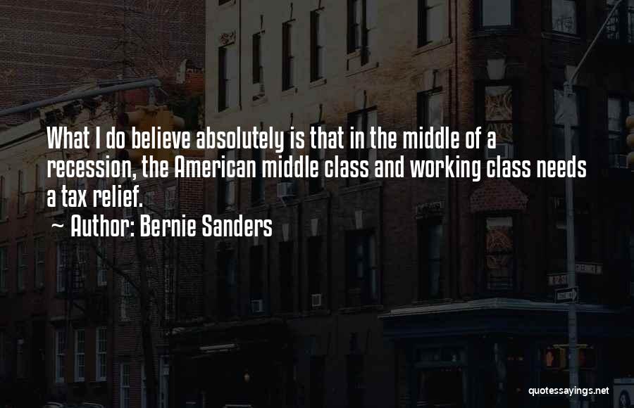 Recession Quotes By Bernie Sanders