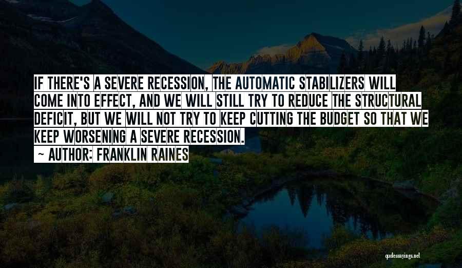 Recession Quotes By Franklin Raines