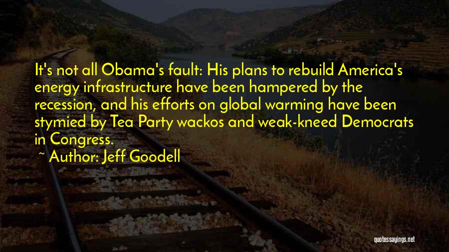 Recession Quotes By Jeff Goodell