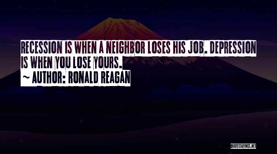 Recession Quotes By Ronald Reagan