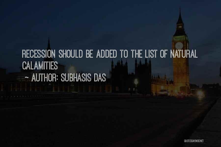 Recession Quotes By Subhasis Das