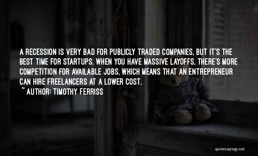 Recession Quotes By Timothy Ferriss