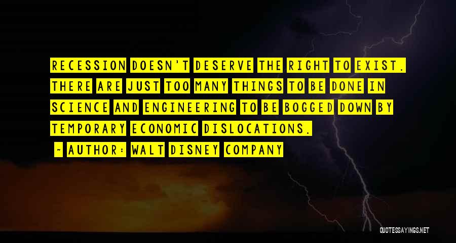 Recession Quotes By Walt Disney Company