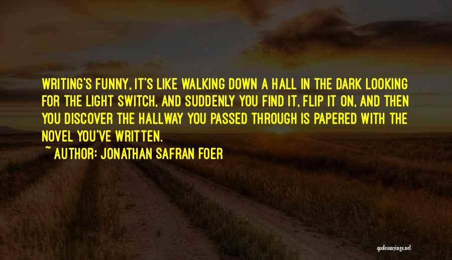 Recette Gateau Quotes By Jonathan Safran Foer