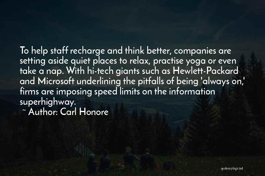 Recharge Quotes By Carl Honore