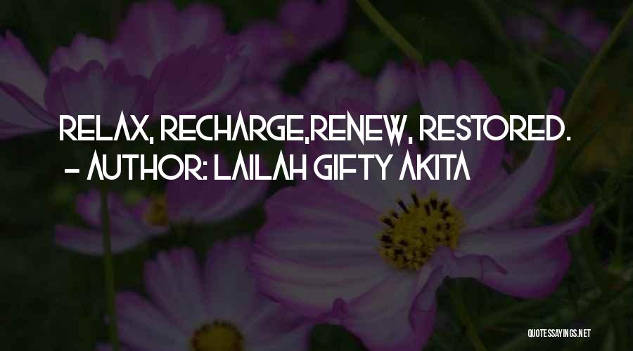 Recharge Quotes By Lailah Gifty Akita